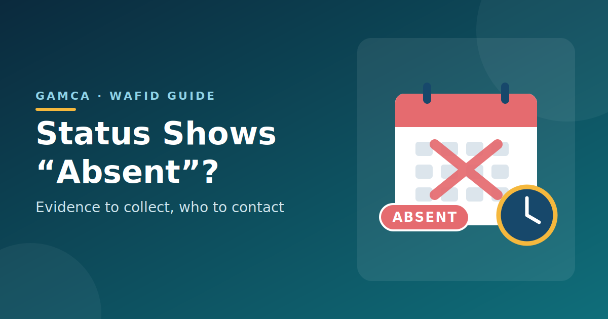 GAMCA Medical Appointment Shows “Absent”: How to Resolve It