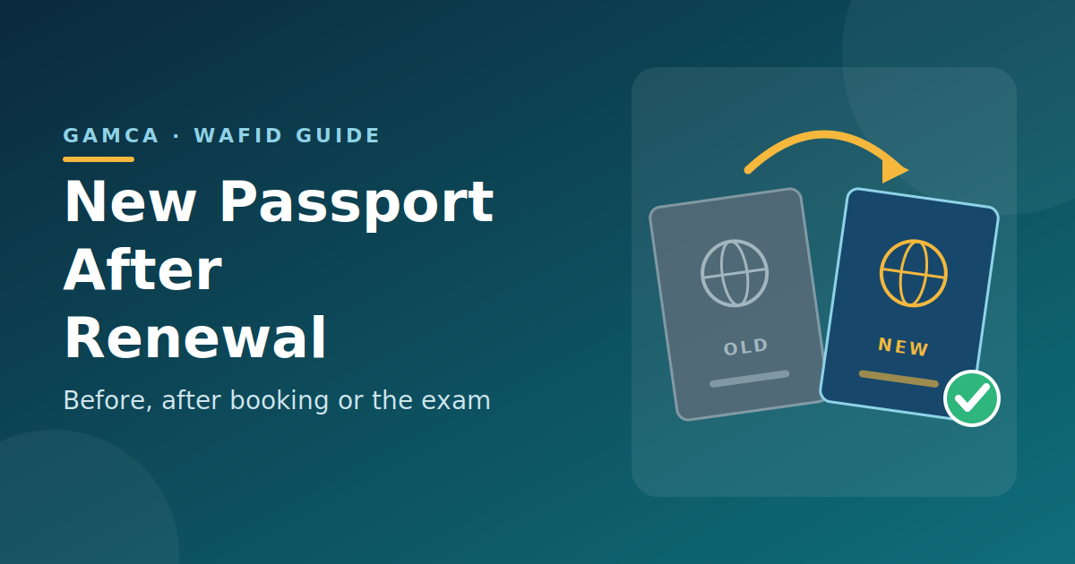 GAMCA Medical for a New Passport: What to Do After Passport Renewal